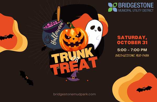 Halloween-themed flyer for Bridgestone Municipal Utility District’s Trunk or Treat event on Saturday, October 31, from 5:00 to 7:00 p.m. at Bridgestone MUD Park, featuring pumpkins, a ghost, bats, and a candy cauldron.
