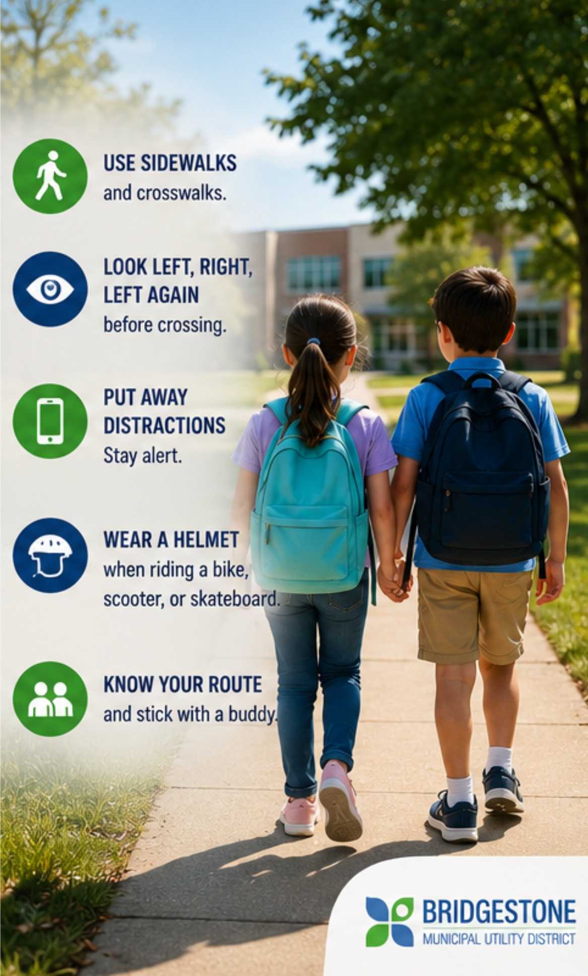 School safety poster showing two children with backpacks walking on a sidewalk beside tips to use crosswalks, stay alert, wear helmets, and walk with a buddy.