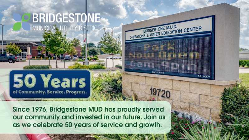 Bridgestone Municipal Utility District campus with monument sign and Operations & Water Education Center in the background, celebrating 50 years of community service, progress, and growth.